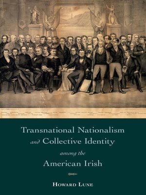 cover image of Transnational Nationalism and Collective Identity among the American Irish